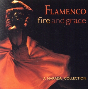 【輸入盤】FLAMENCO fire and grace NARADA COLLECTION SERIES