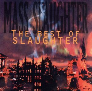【輸入盤】The Best Of Slaughter