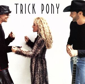 【輸入盤】TRICK PONY