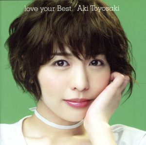 love your Best(初回生産限定盤)(DVD付)