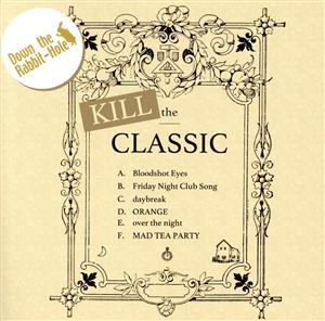 kill the classic