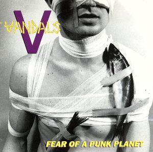 【輸入盤】FEAR OF A PUNK PLANET