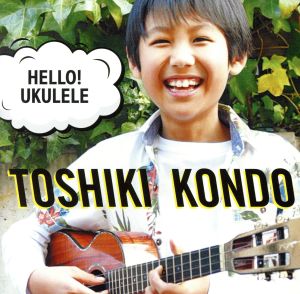 HELLO！UKULELE