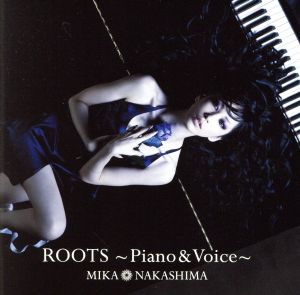ROOTS～Piano & Voice～(初回生産限定盤)(DVD付)