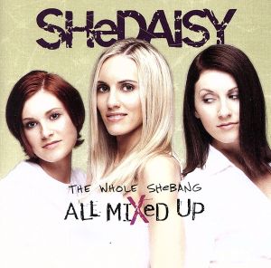 【輸入盤】The Whole SHeBANG / All Mixed Up