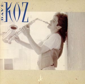 【輸入盤】Dave Koz