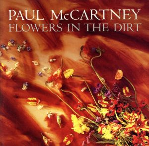 【輸入盤】Flowers In The Dirt