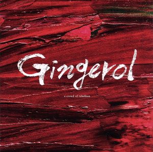 Gingerol(初回限定盤)(DVD付)(紙ジャケット仕様)