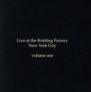 【輸入盤】Live at the Knitting Factory