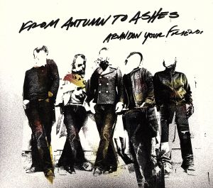 【輸入盤】Abandon Your Friends