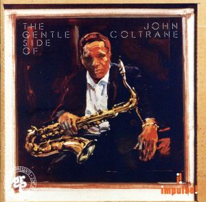 【輸入盤】THE GENTLE SIDE OF JOHN COLTRANE