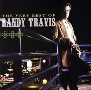 【輸入盤】THE VERY BEST OF RANDY TRAVIS