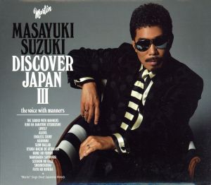 DISCOVER JAPAN Ⅲ ～the voice with manners～(初回生産限定盤)