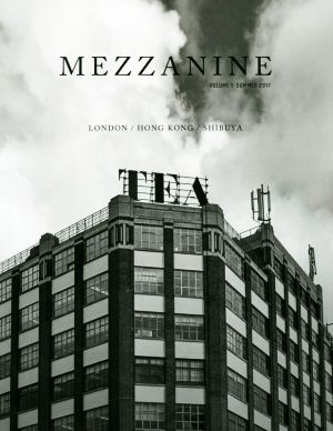MEZZANINE(VOLUME 1)LONDON/HONG KONG/SHIBUYA