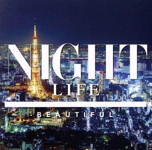 LIFE-NIGHT-