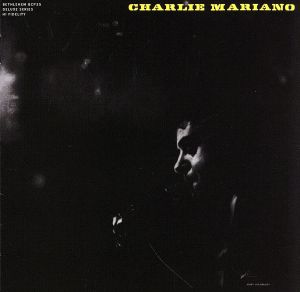 チャーリー・マリアーノ・カルテット(UHQCD限定盤)
