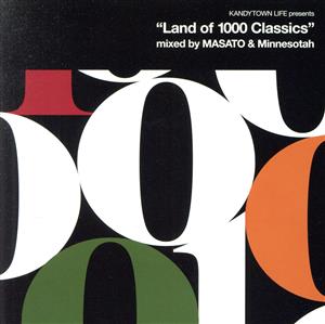KANDYTOWN LIFE presents “Land of 1000 Classics