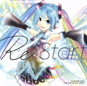 HATSUNE MIKU 10th Anniversary Album「Re:Start」(通常盤)