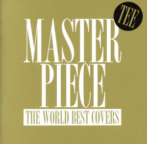 MASTERPIECE～THE WORLD BEST COVERS～