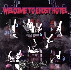 WELCOME TO GHOST HOTEL(通常盤)