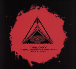 TRILOGY -METAL RESISTANCE EPISODE Ⅲ- APOCALYPSE(THE ONE限定版)(Blu-ray Disc)
