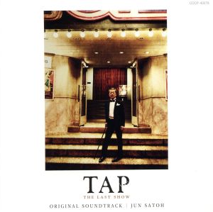TAP-THE LAST SHOW-オリジナル・サウンドトラック