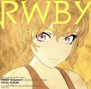 RWBY VOLUME4 Original Soundtrack VOCAL ALBUM