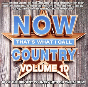 【輸入盤】Now That's What I Call Country 10