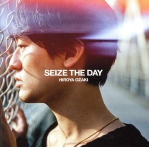 SEIZE THE DAY(通常盤)