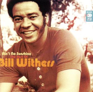 【輸入盤】Ain't No Sunshine: Best of Bill Withers