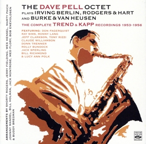 【輸入盤】The Dave Pell Octet Plays Irving Berlin,Rodgers & Hart and Burke & Van Heusen.The Complete Trend Recordings 1953-1954