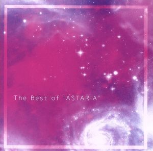 The Best of “ASTARIA