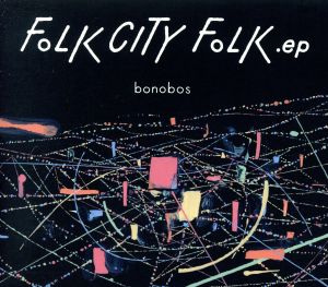 FOLK CITY FOLK .ep