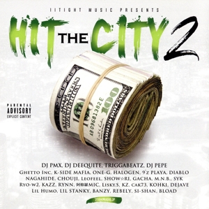 IITIGHT MUSIC PRESENTS“HIT THE CITY 2