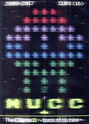 The Clips Ⅱ ～track of six nine～