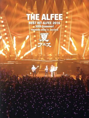 Best Hit Alfee 2016 30th Summer！ 夏フェス YOKOHAMA ARENA 31.July.2016(Blu-ray Disc)