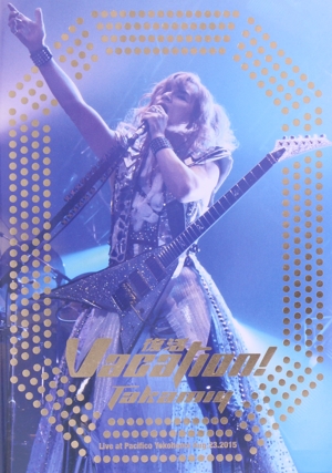 2015 夏限定復活バケーション！ Live at Pacifico Yokohama Aug.23.2015(Blu-ray Disc)