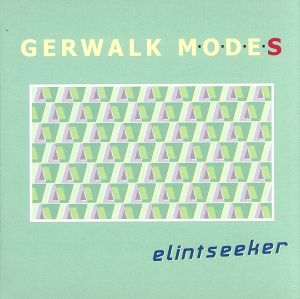 Gerwalk Modes