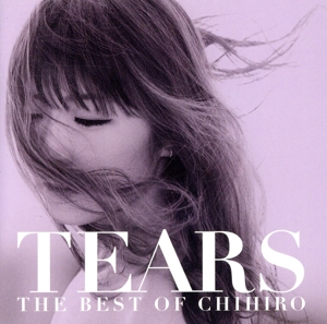 TEARS～THE BEST OF CHIHIRO～