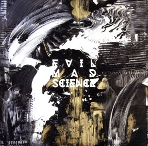 EVIL MAD SCIENCE(初回限定盤)(DVD付)