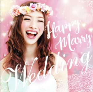 Happy Marry Wedding