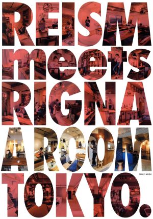 REISM meets RIGNA A ROOM TOKYO サンエイムック