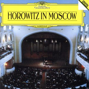 ホロヴィッツ/モスクワ・ライヴ1986(SHM-CD)