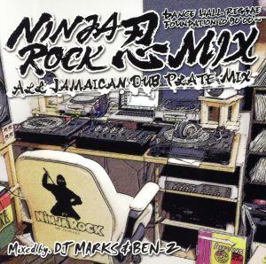 NINJA ROCK 忍MIX DANCE HALL REGGAE FOUNDATION 80'90'00' -ALL JAMAICAN DUB PLATE MIX-