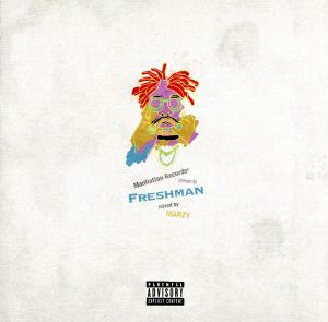 Manhattan Records presents “Freshman