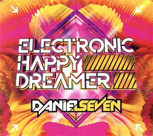 ELECTRONIC HAPPY DREAMER