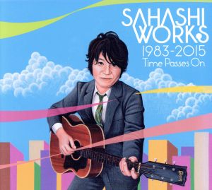 佐橋佳幸の仕事(1983-2015)～Time Passes On～(Blu-spec CD3)(Sony Music Shop・タワーレコード限定盤)