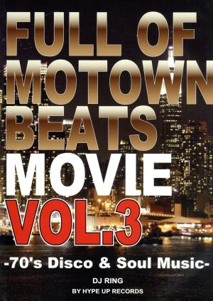 Full of Motown Beats Movie VOL.3 by Hype Up Records