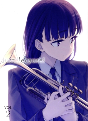 Just Because！ 第2巻(初回限定版)(Blu-ray Disc)