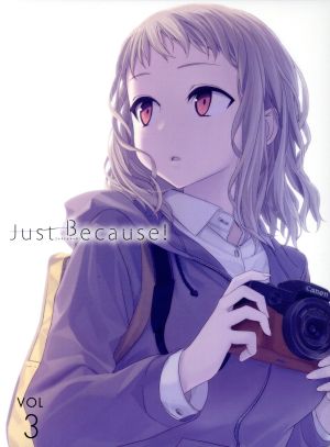 Just Because！ 第3巻(初回限定版)(Blu-ray Disc)